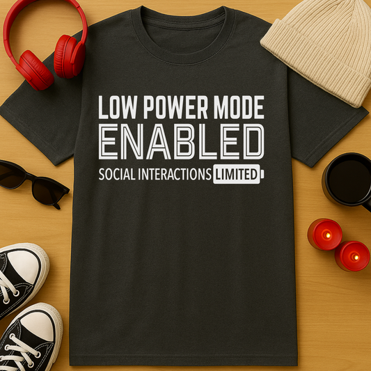 Low Power Mode T-Shirt