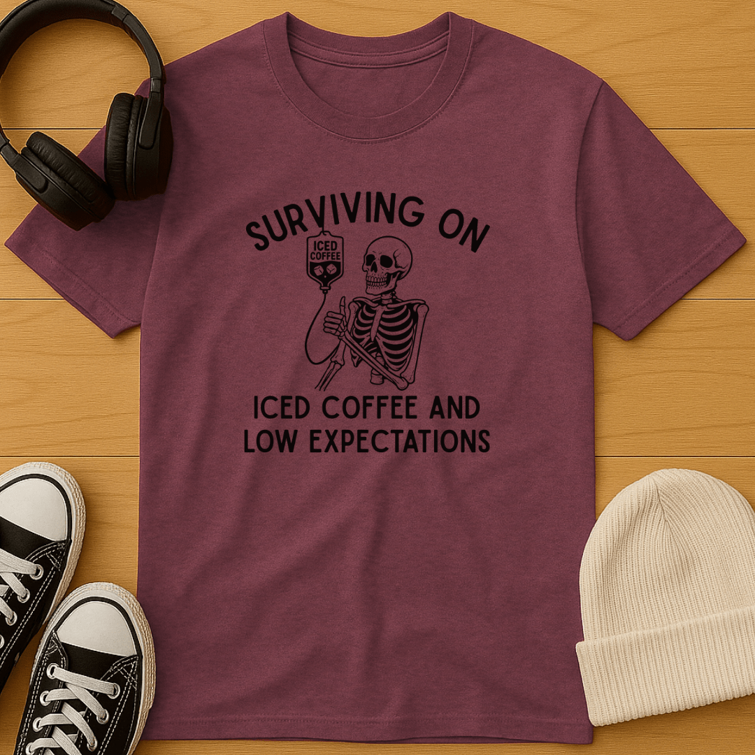 Surviving on Iced Coffee & Low Expectations T-Shirt