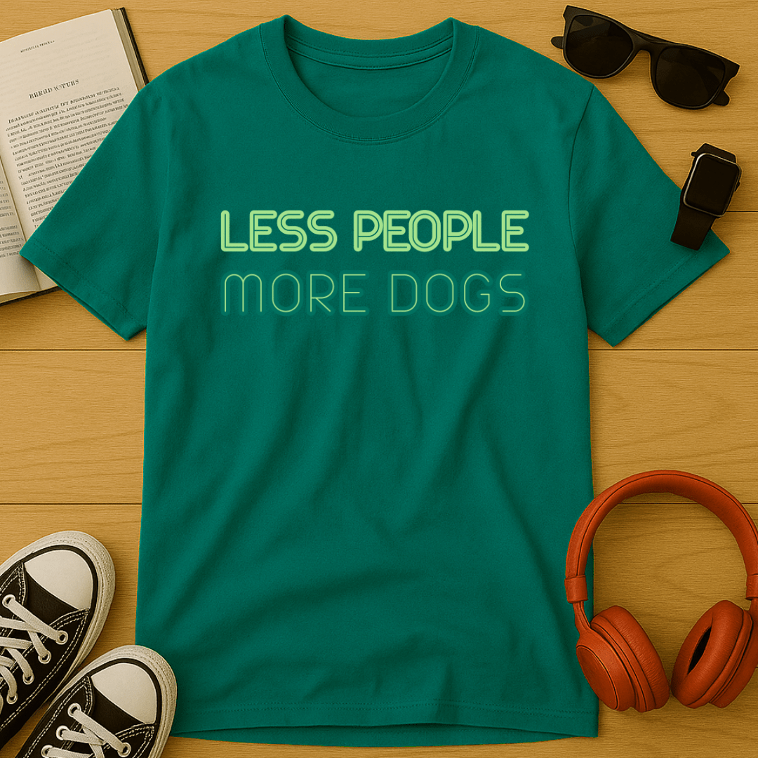 Less People, More Dogs T-Shirt