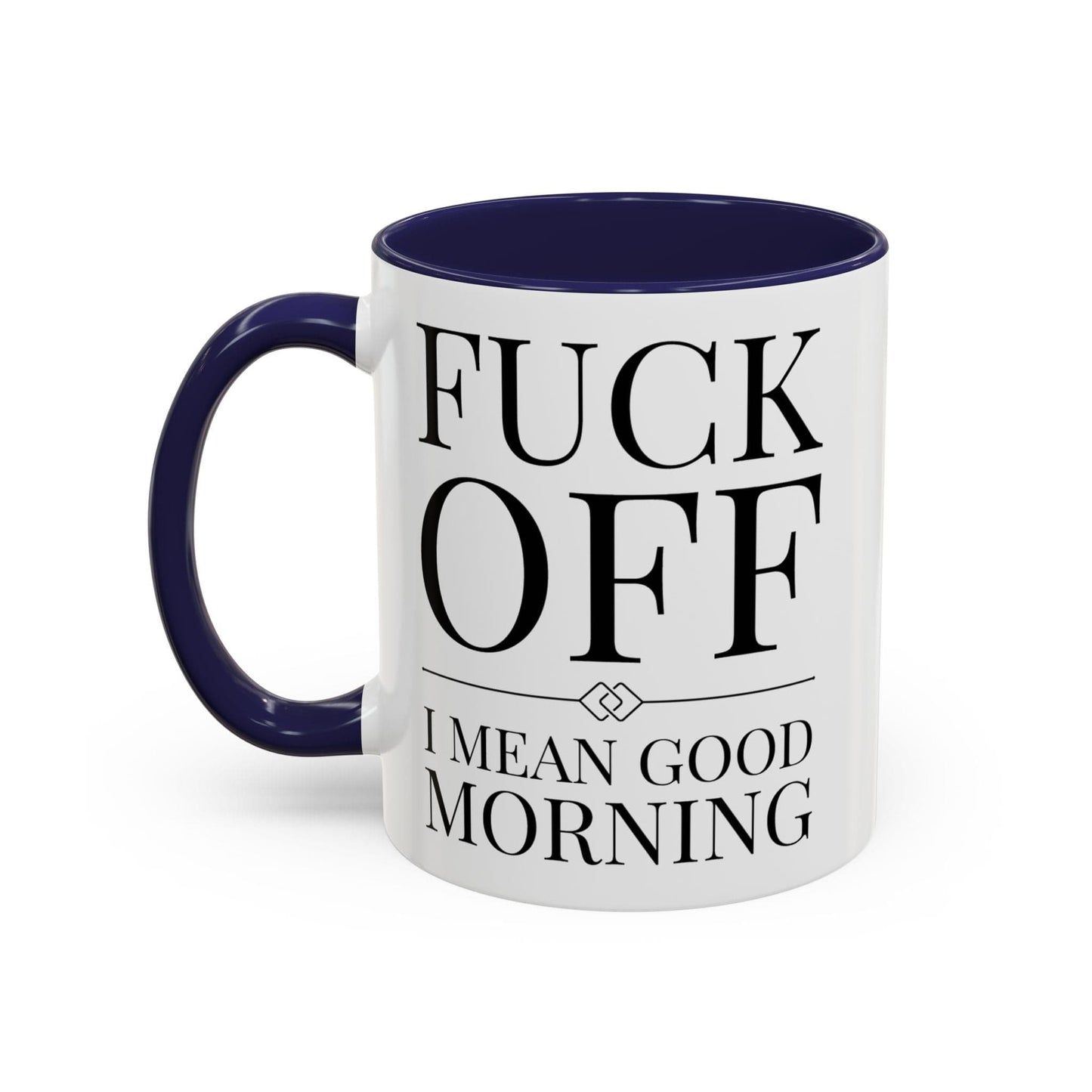 Fuck Off Mug