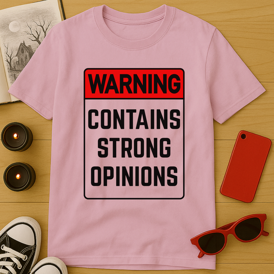Strong Opinions T-Shirt
