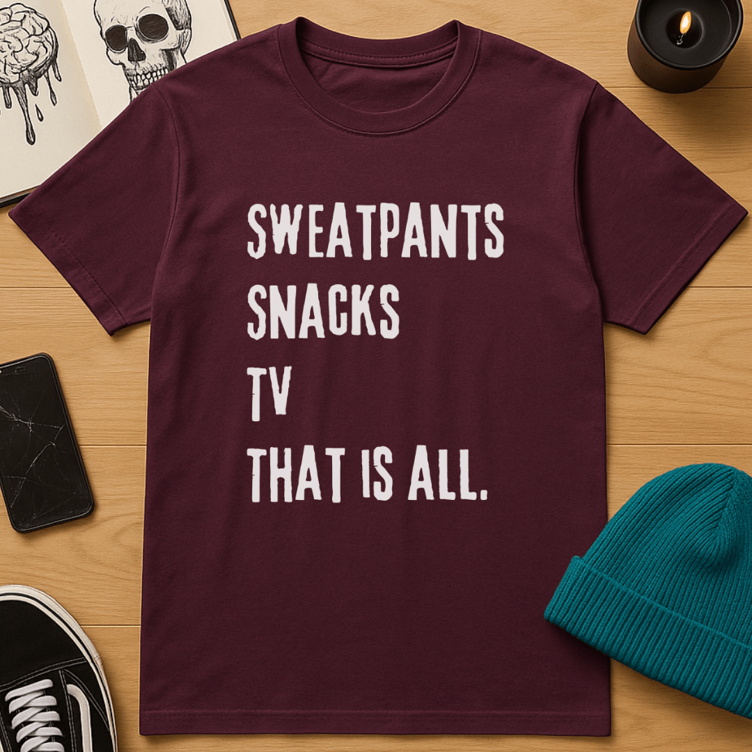 All You Need T-Shirt