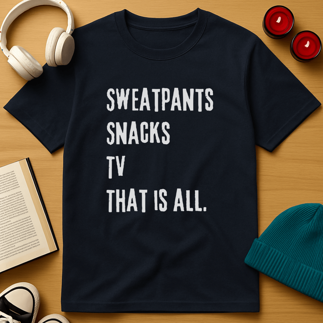 All You Need T-Shirt