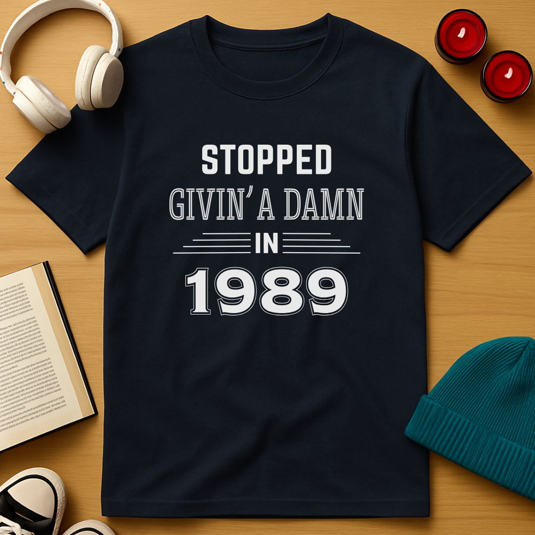 Personalized Stopped Givin' A Damn T-Shirt
