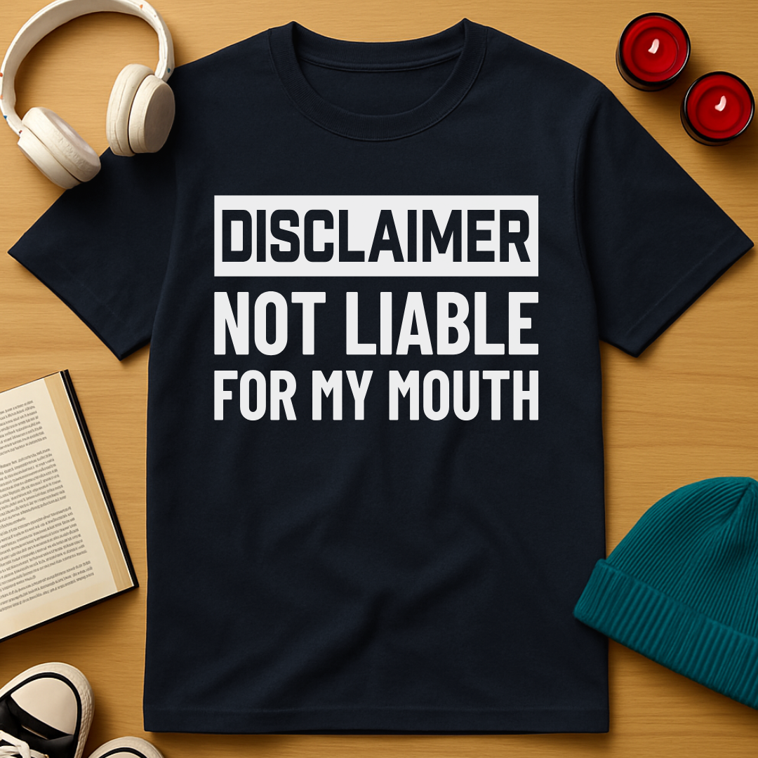 Not Liable T-Shirt