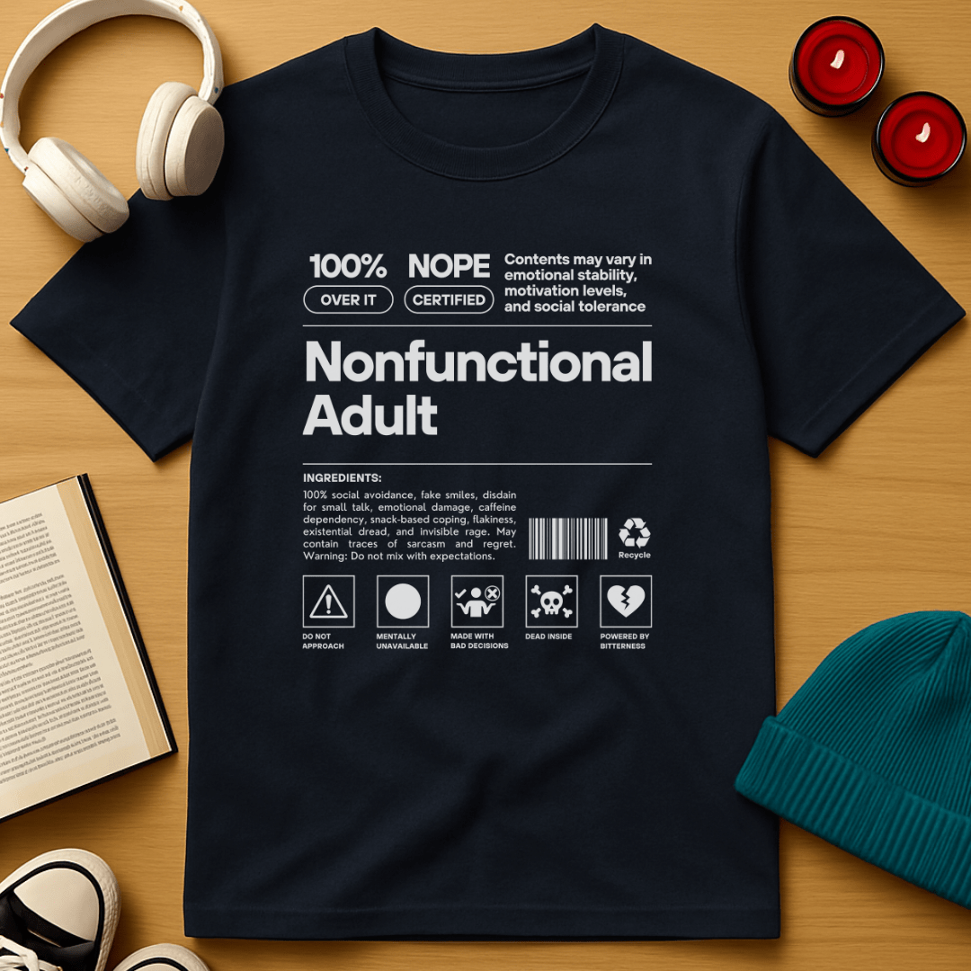 Nonfunctional Adult T-Shirt