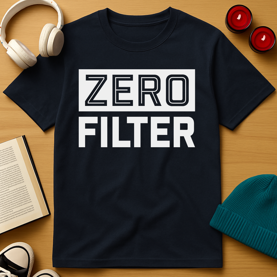 Zero Filter T-Shirt