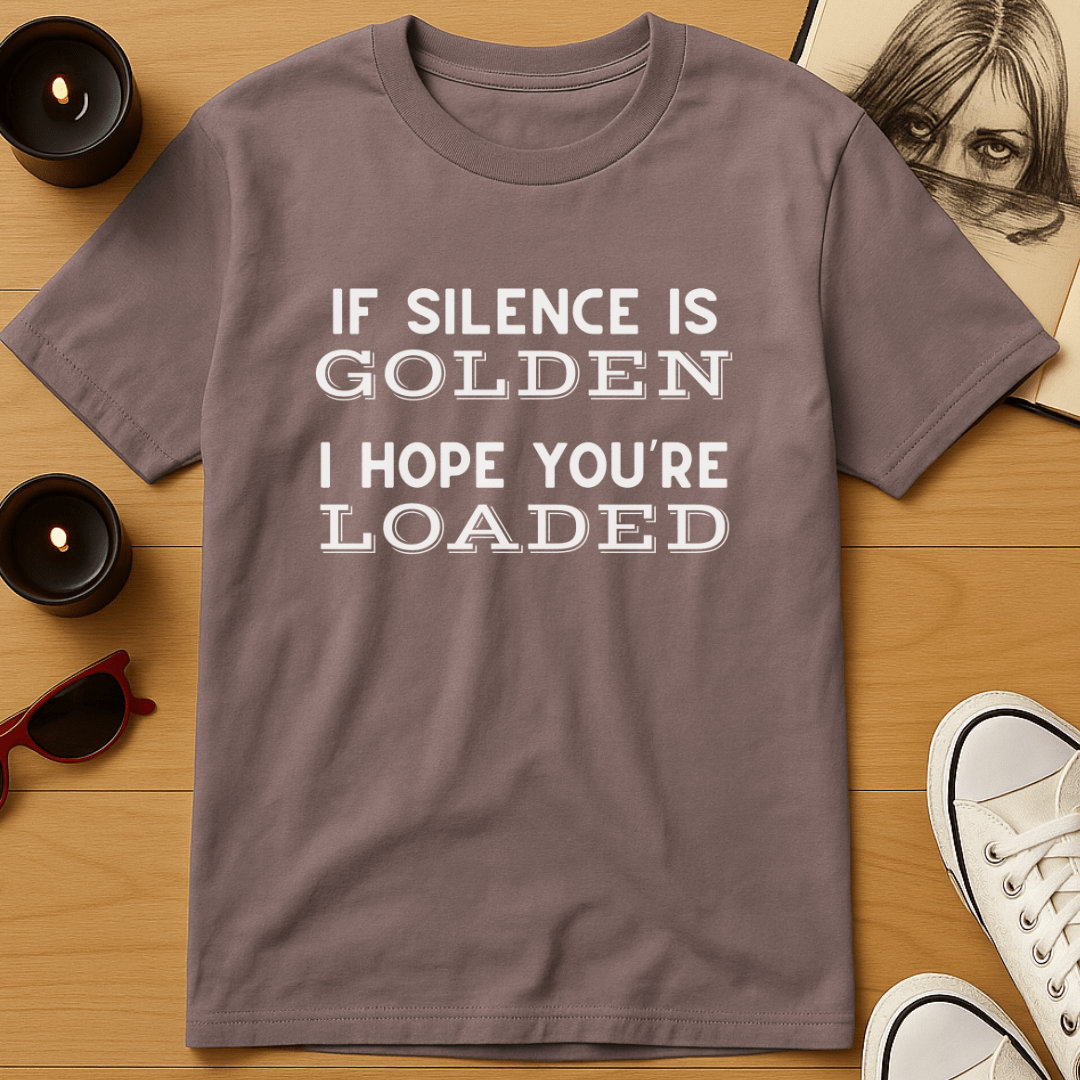 Silence is Golden T-Shirt