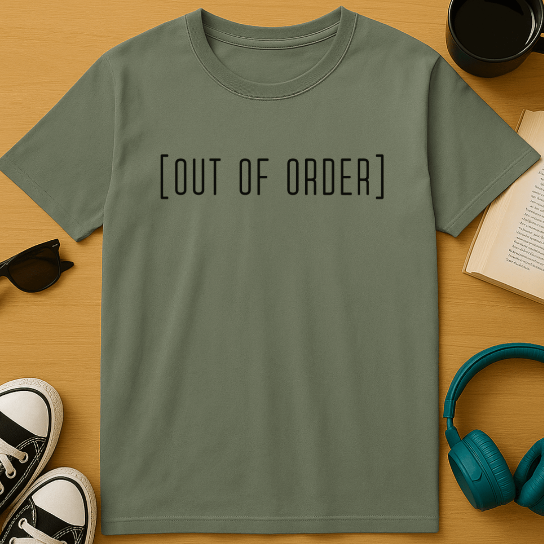 Out of Order T-Shirt