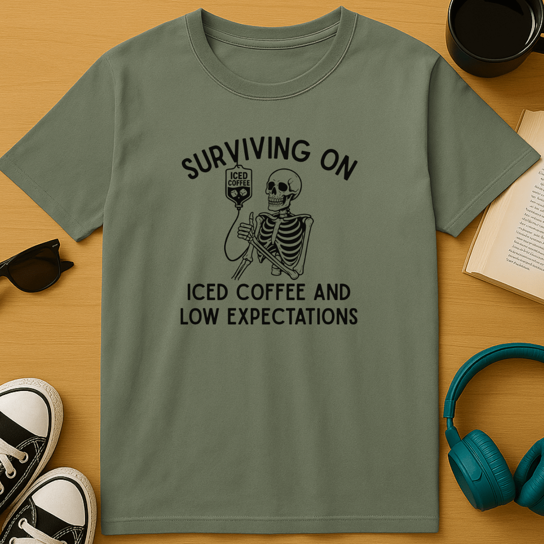 Surviving on Iced Coffee & Low Expectations T-Shirt