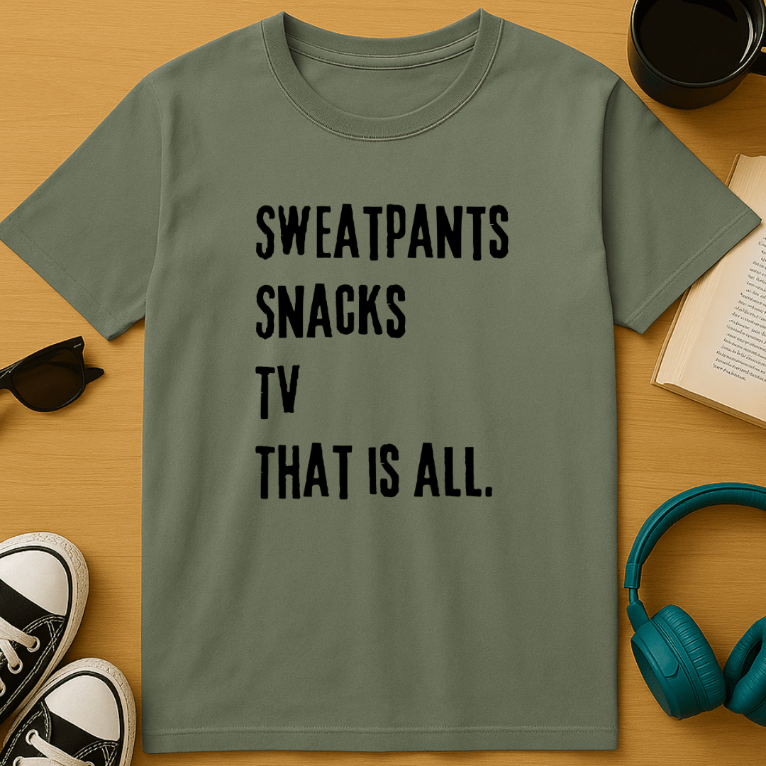 All You Need T-Shirt