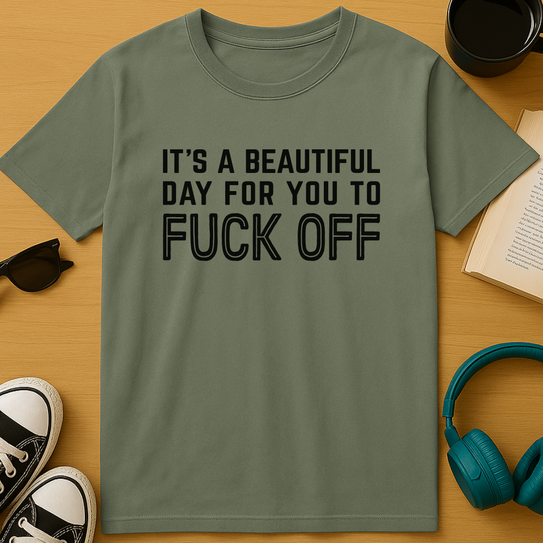 Fuck Off T-Shirt