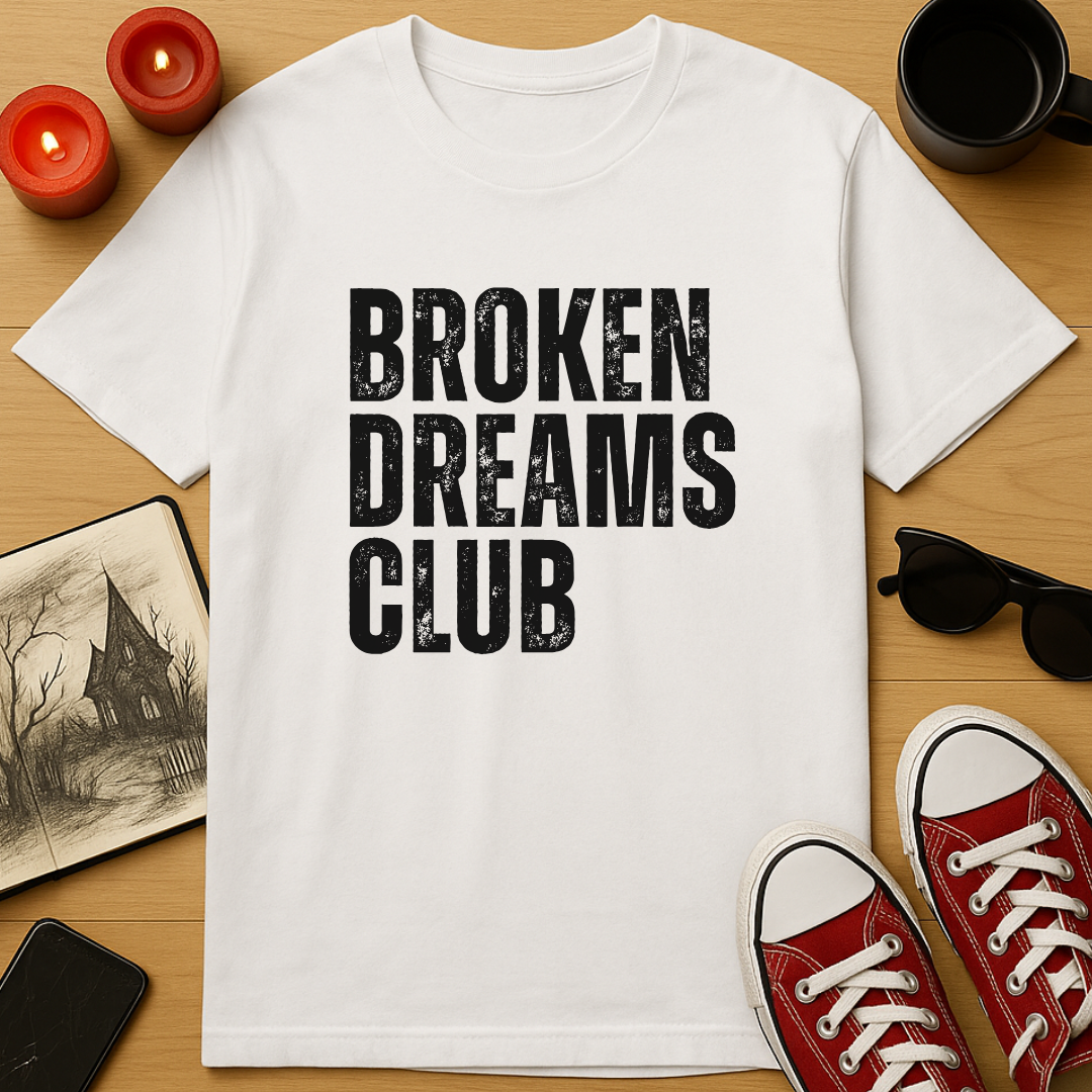 Broken Dreams Club T-Shirt