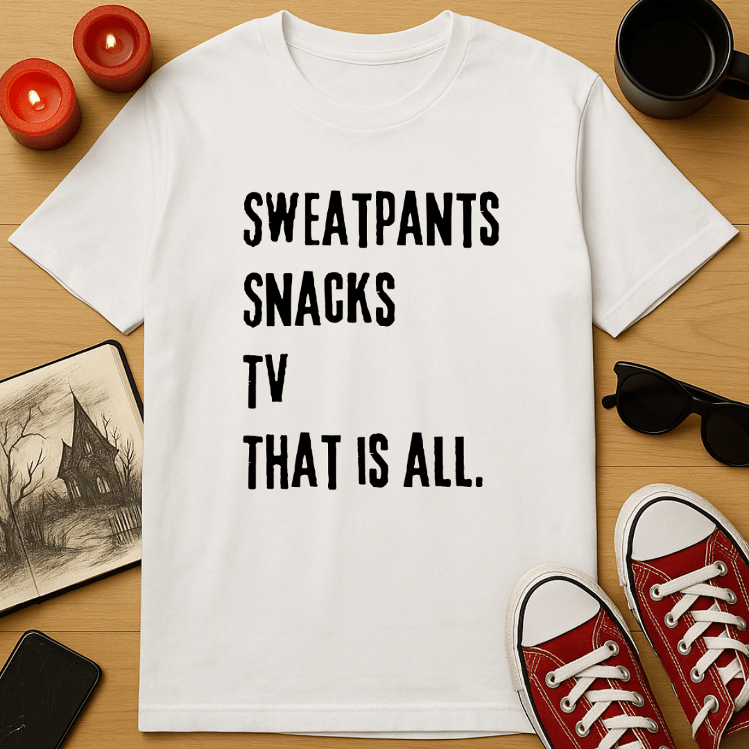 All You Need T-Shirt