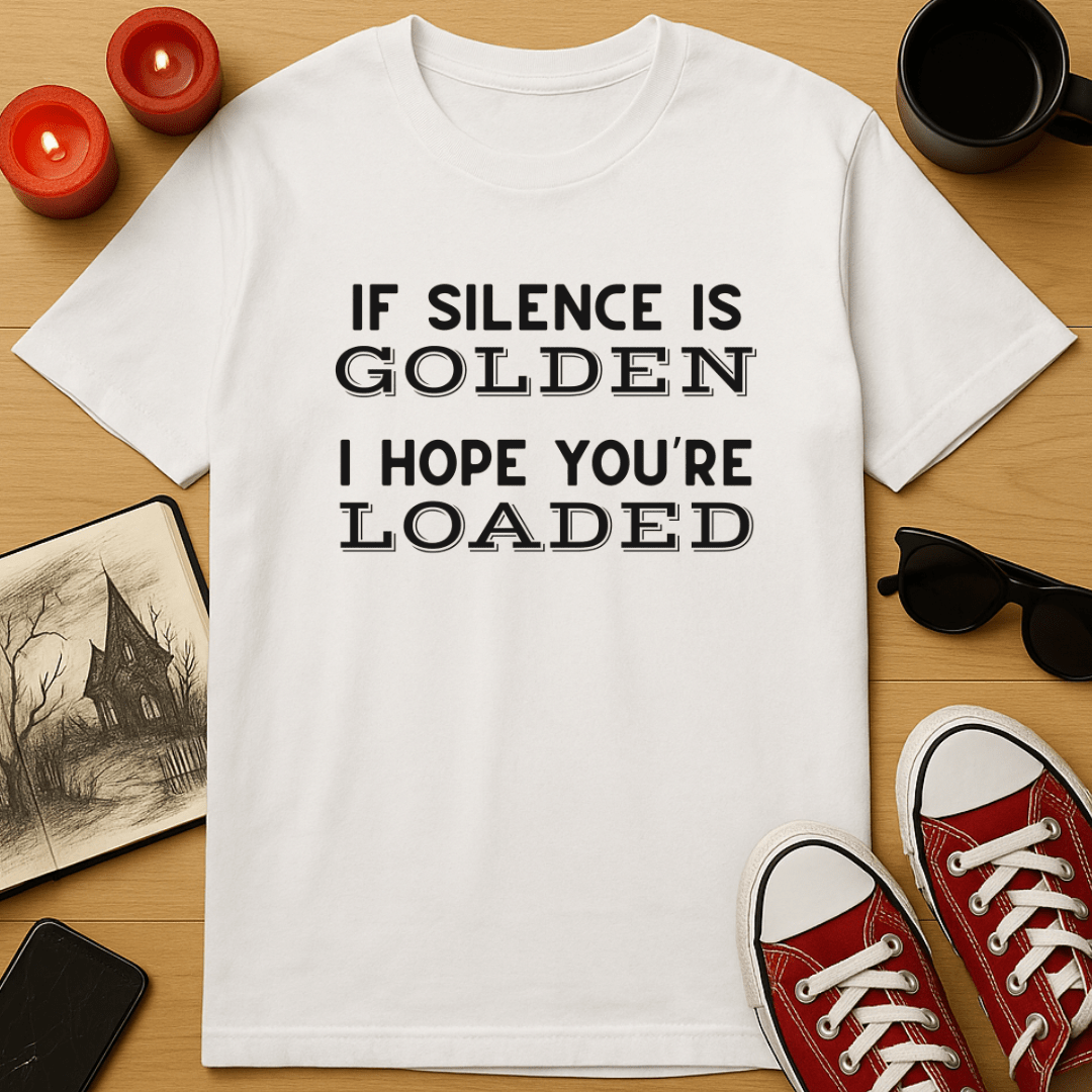 Silence is Golden T-Shirt