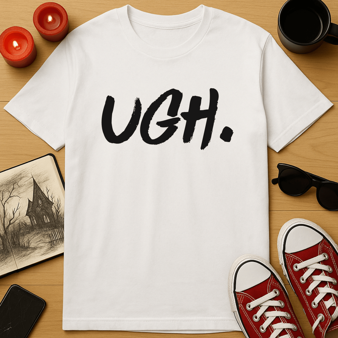 Ugh T-Shirt