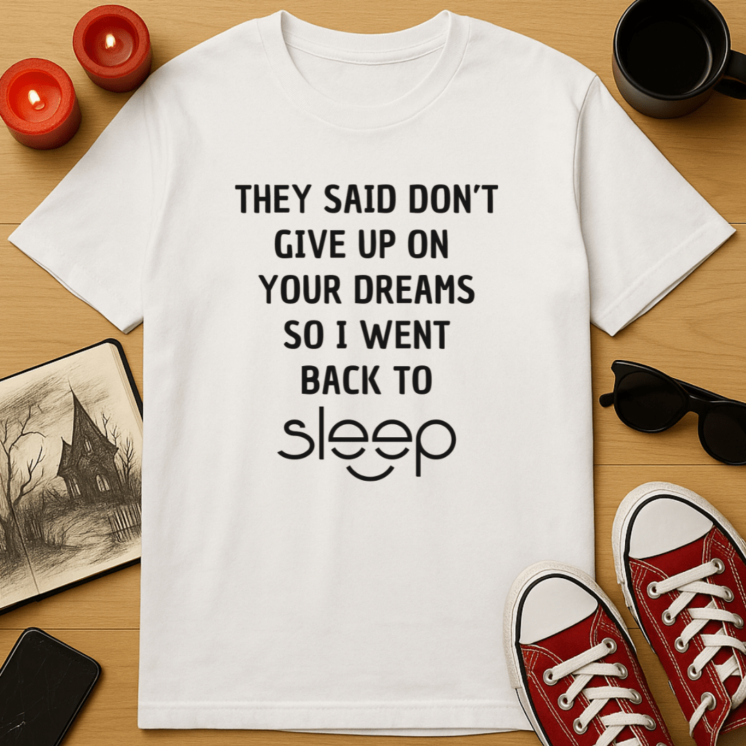 Dreamer T-Shirt