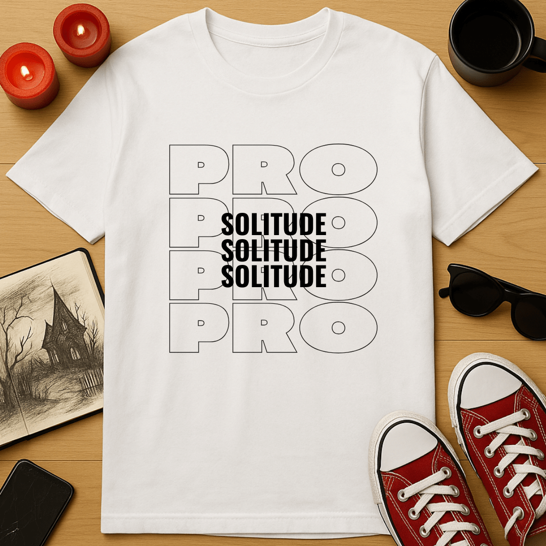 Pro-Solitude T-Shirt