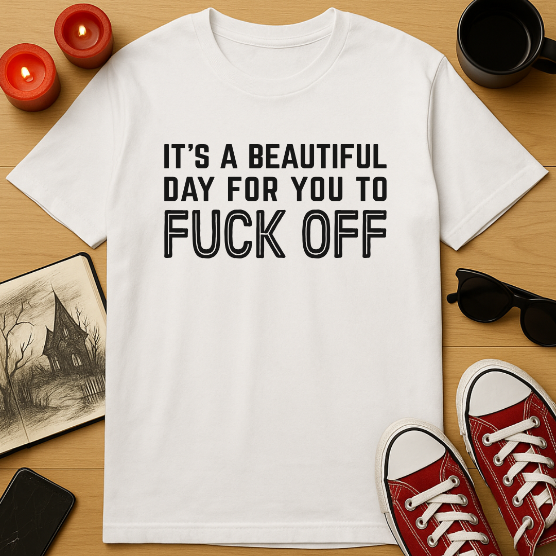Fuck Off T-Shirt