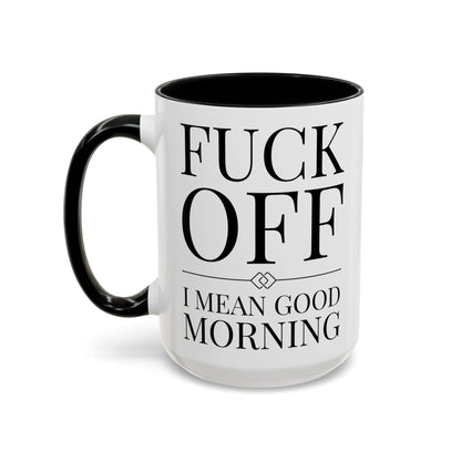 Fuck Off Mug