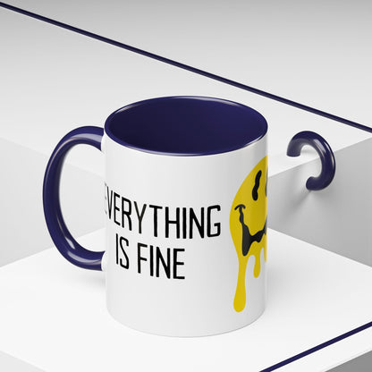 Everything Is Fine Mug
