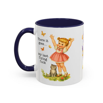 There Goes My Last Flying Fuck Mug