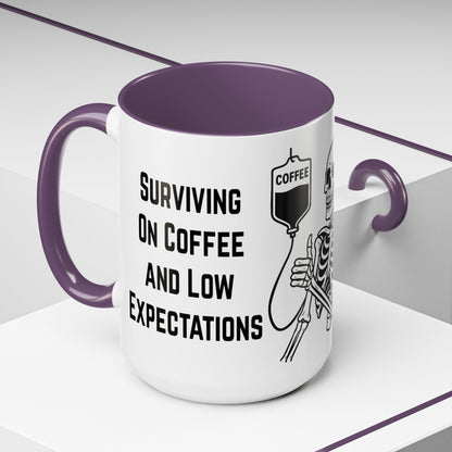 Surviving on Coffee & Low Expectations Mug