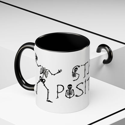 Stay Positive Mug