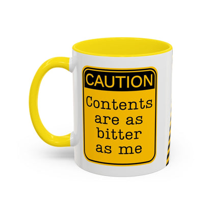 Caution: Bitter Contents Mug