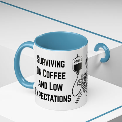 Surviving on Coffee & Low Expectations Mug