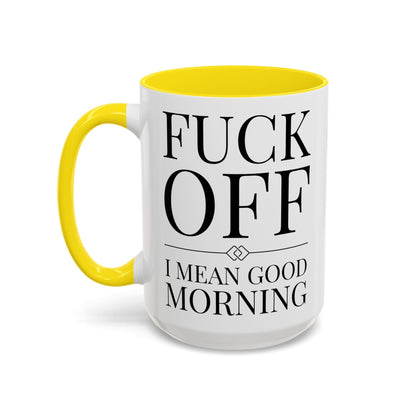 Fuck Off Mug