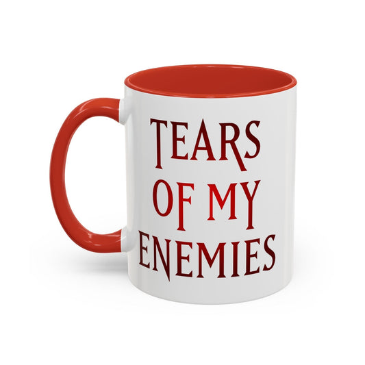 Tears of My Enemies Mug