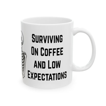 Surviving on Coffee & Low Expectations Mug