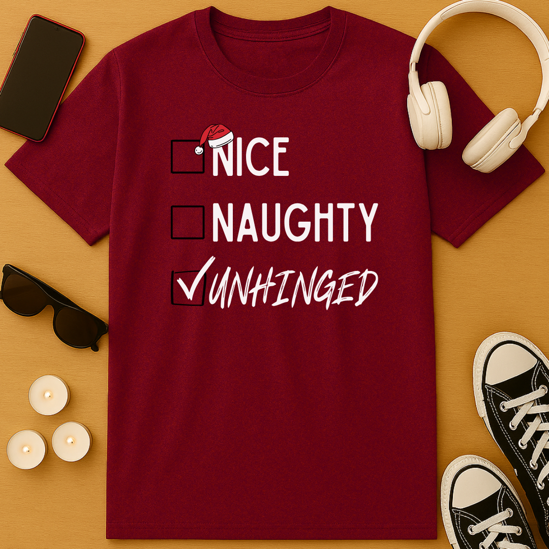 Nice, Naughty, Unhinged T-Shirt