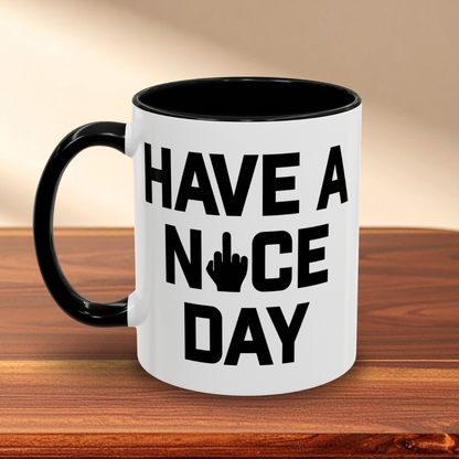 Have a Nice Day Mug
