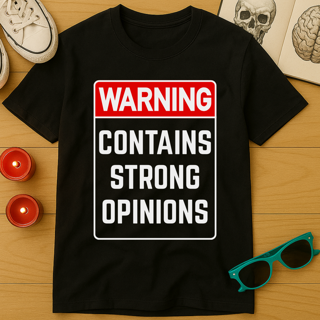 Strong Opinions T-Shirt