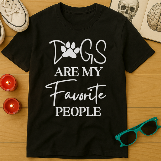 Dogs Are My Favorite People T-Shirt