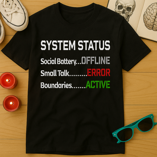 System Status: Do Not Disturb T-Shirt