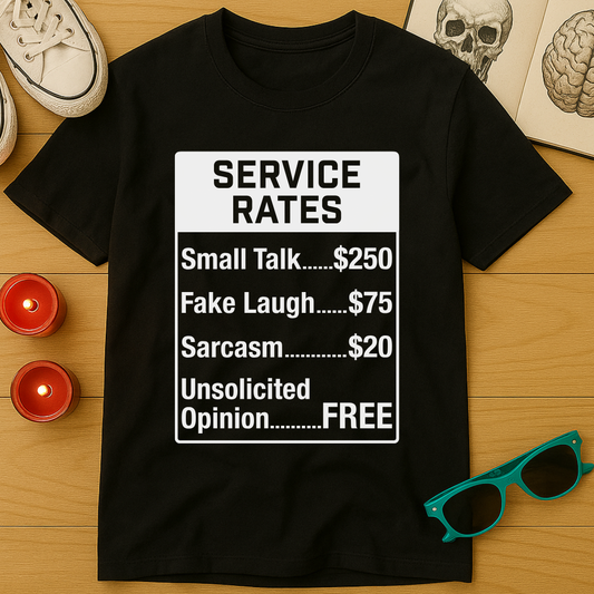 Service Rates T-Shirt