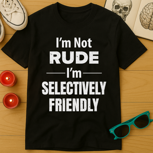 Selectively Friendly T-Shirt