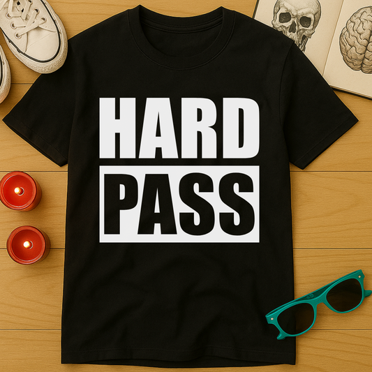 Hard Pass T-Shirt