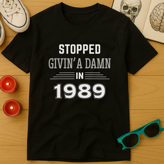 Personalized Stopped Givin' A Damn T-Shirt