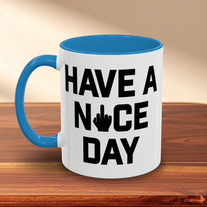 Have a Nice Day Mug