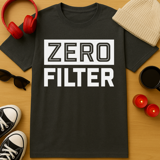Zero Filter T-Shirt