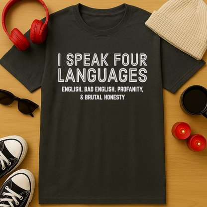 Four Languages: Unfiltered T-Shirt