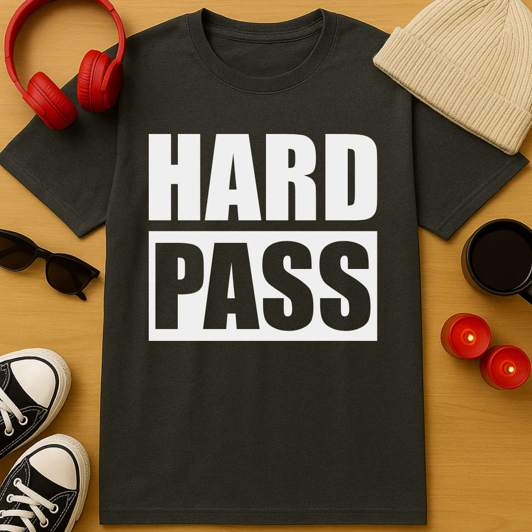 Hard Pass T-Shirt