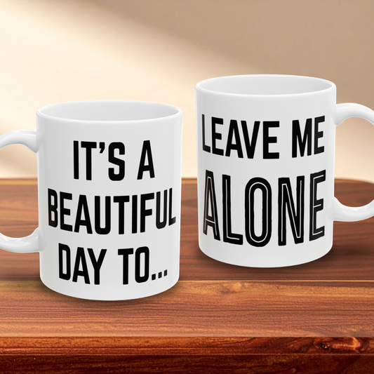 Leave Me Alone Mug