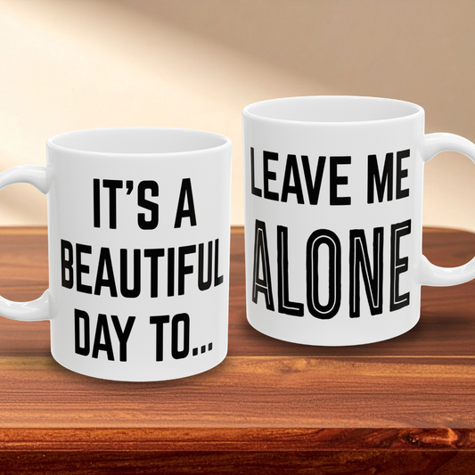 Leave Me Alone Mug