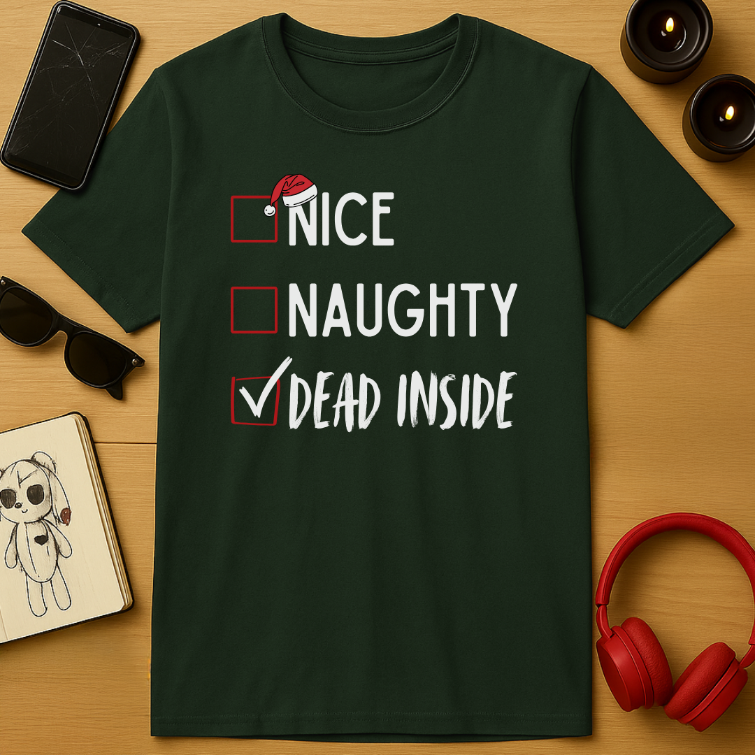 Nice, Naughty, Dead Inside T-Shirt