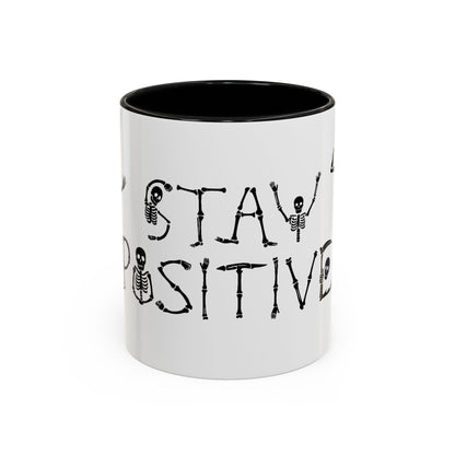 Stay Positive Mug